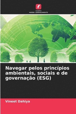 Navegar pelos princpios ambientais, sociais e de governao (ESG) 1