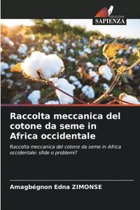 bokomslag Raccolta meccanica del cotone da seme in Africa occidentale