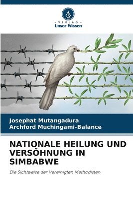 Nationale Heilung Und Versöhnung in Simbabwe