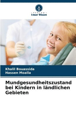 bokomslag Mundgesundheitszustand bei Kindern in lndlichen Gebieten