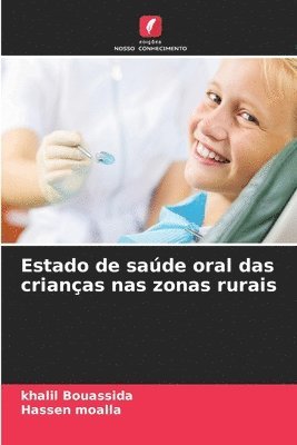 Estado de sade oral das crianas nas zonas rurais 1