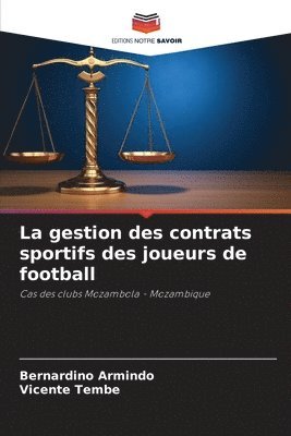 La gestion des contrats sportifs des joueurs de football 1