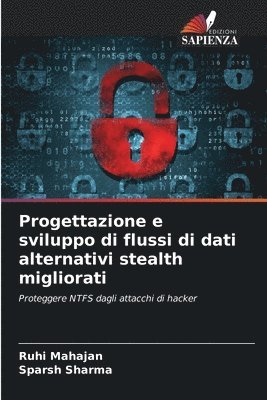 bokomslag Progettazione e sviluppo di flussi di dati alternativi stealth migliorati