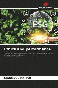 bokomslag Ethics and performance