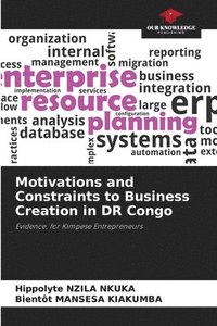 bokomslag Motivations and Constraints to Business Creation in DR Congo