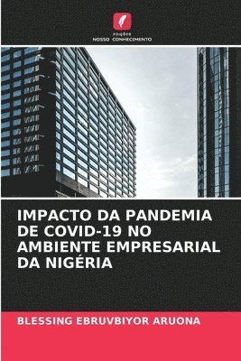 Impacto Da Pandemia de Covid-19 No Ambiente Empresarial Da Nigria 1