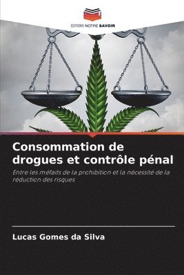 bokomslag Consommation de drogues et contrle pnal