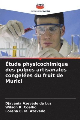 bokomslag tude physicochimique des pulpes artisanales congeles du fruit de Murici