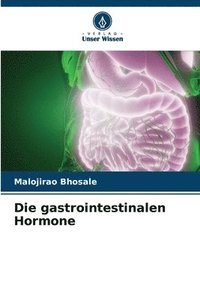 bokomslag Die gastrointestinalen Hormone
