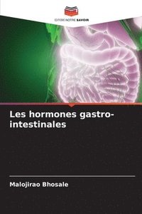 bokomslag Les hormones gastro-intestinales