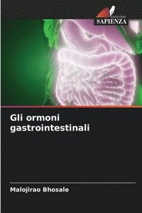 bokomslag Gli ormoni gastrointestinali