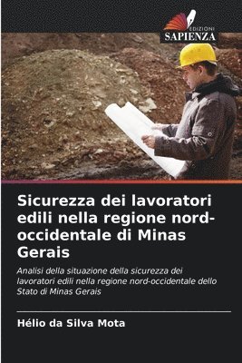 bokomslag Sicurezza dei lavoratori edili nella regione nord-occidentale di Minas Gerais