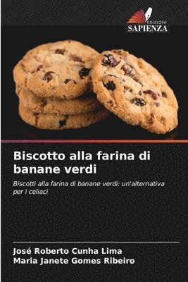 bokomslag Biscotto alla farina di banane verdi