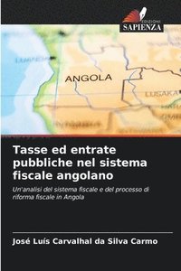 bokomslag Tasse ed entrate pubbliche nel sistema fiscale angolano