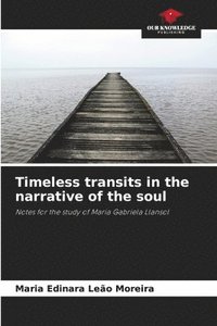 bokomslag Timeless transits in the narrative of the soul