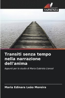 Transiti senza tempo nella narrazione dell'anima 1