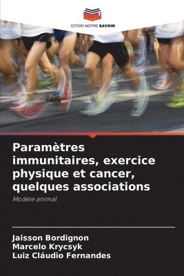 bokomslag Paramtres immunitaires, exercice physique et cancer, quelques associations