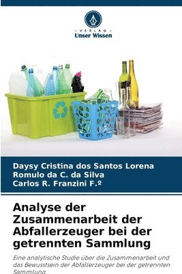 Analyse der Zusammenarbeit der Abfallerzeuger bei der getrennten Sammlung 1