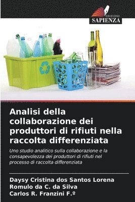 bokomslag Analisi della collaborazione dei produttori di rifiuti nella raccolta differenziata