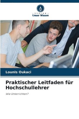 bokomslag Praktischer Leitfaden fr Hochschullehrer