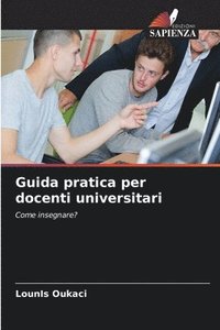 bokomslag Guida pratica per docenti universitari