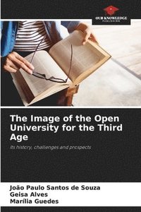 bokomslag The Image of the Open University for the Third Age