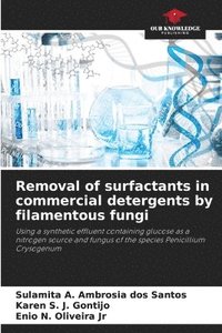 bokomslag Removal of surfactants in commercial detergents by filamentous fungi