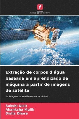 bokomslag Extrao de corpos d'gua baseada em aprendizado de mquina a partir de imagens de satlite