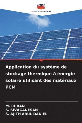 Application du systme de stockage thermique  nergie solaire utilisant des matriaux PCM 1