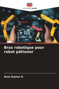 bokomslag Bras robotique pour robot ptissier