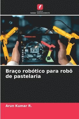 bokomslag Brao robtico para rob de pastelaria