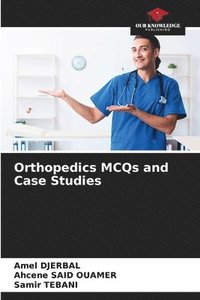 bokomslag Orthopedics MCQS and Case Studies