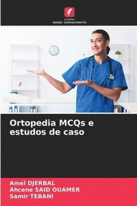 bokomslag Ortopedia MCQs e estudos de caso