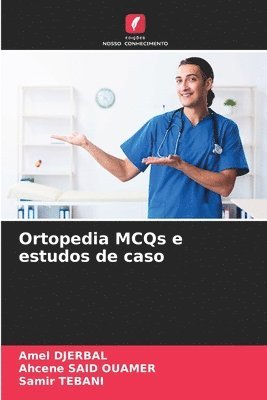 Ortopedia MCQs e estudos de caso 1