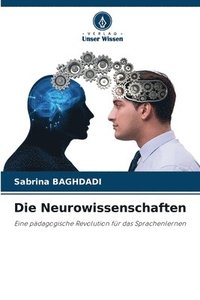 bokomslag Die Neurowissenschaften