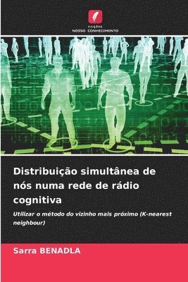 Distribuio simultnea de ns numa rede de rdio cognitiva 1