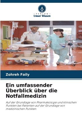 bokomslag Ein umfassender berblick ber die Notfallmedizin