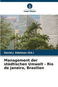 bokomslag Management der stdtischen Umwelt - Rio de Janeiro, Brasilien