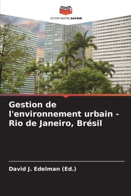 Gestion de l'environnement urbain - Rio de Janeiro, Brsil 1