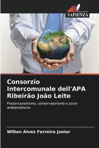 bokomslag Consorzio Intercomunale dell'APA Ribeiro Joo Leite