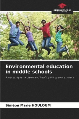 bokomslag Environmental education in middle schools