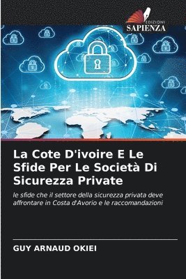 bokomslag La Cote D'ivoire E Le Sfide Per Le Societ Di Sicurezza Private