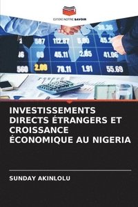 bokomslag Investissements Directs trangers Et Croissance conomique Au Nigeria
