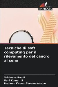 bokomslag Tecniche di soft computing per il rilevamento del cancro al seno