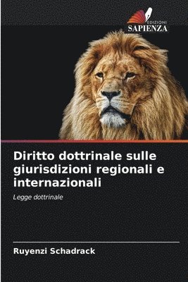 bokomslag Diritto dottrinale sulle giurisdizioni regionali e internazionali