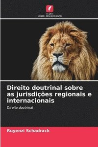 bokomslag Direito doutrinal sobre as jurisdies regionais e internacionais