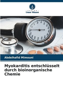 Myokarditis entschlsselt durch bioinorganische Chemie 1