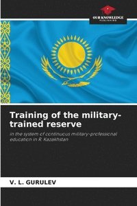 bokomslag Training of the military-trained reserve