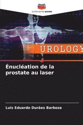 bokomslag nuclation de la prostate au laser