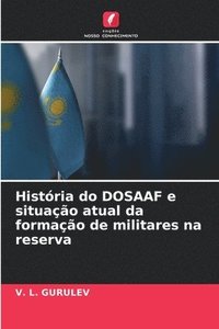 bokomslag Histria do DOSAAF e situao atual da formao de militares na reserva